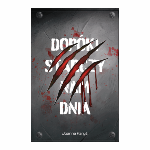 Okładka Dopóki starczy nam dnia Joanna Karyś