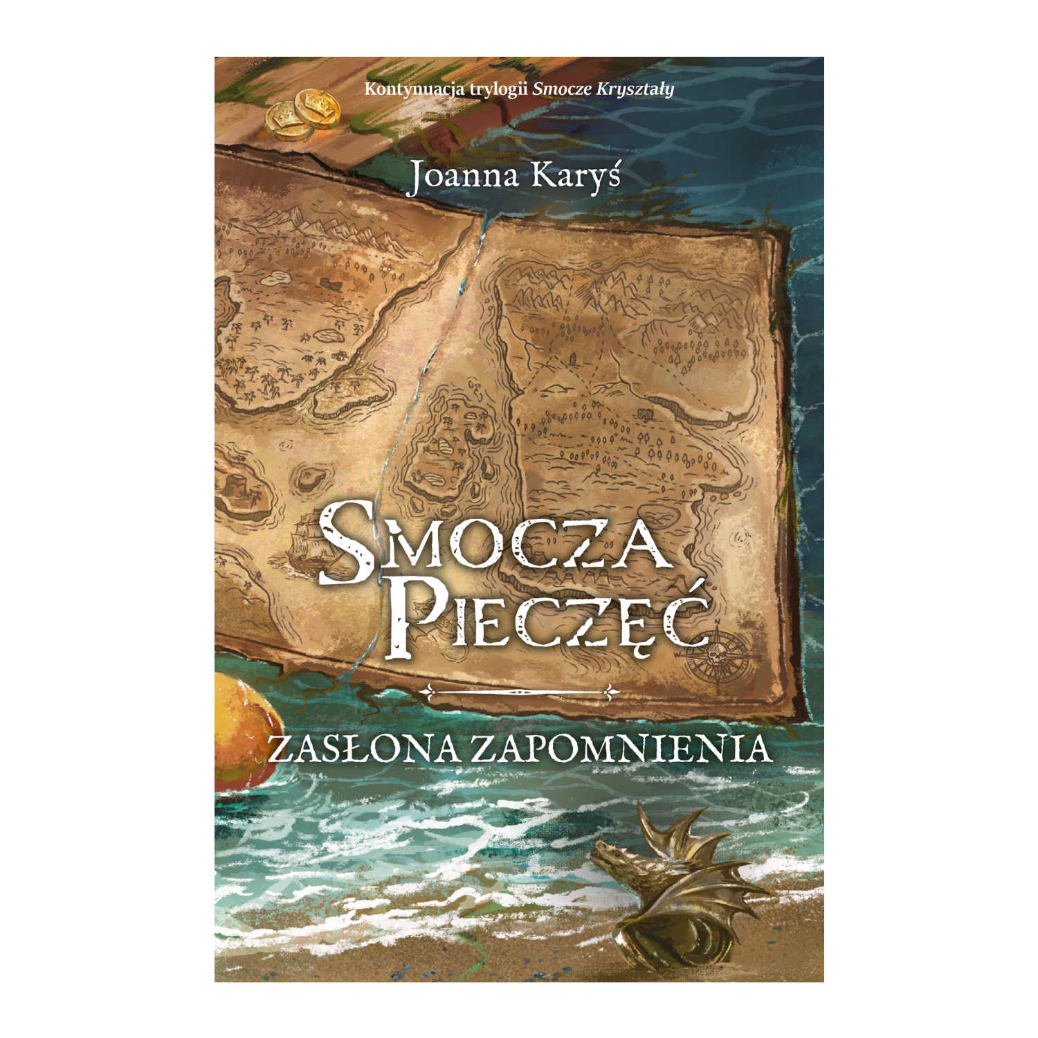 Smocza Pieczęć. Zasłona Zapomnienia - tom 1 - Joanna Karyś