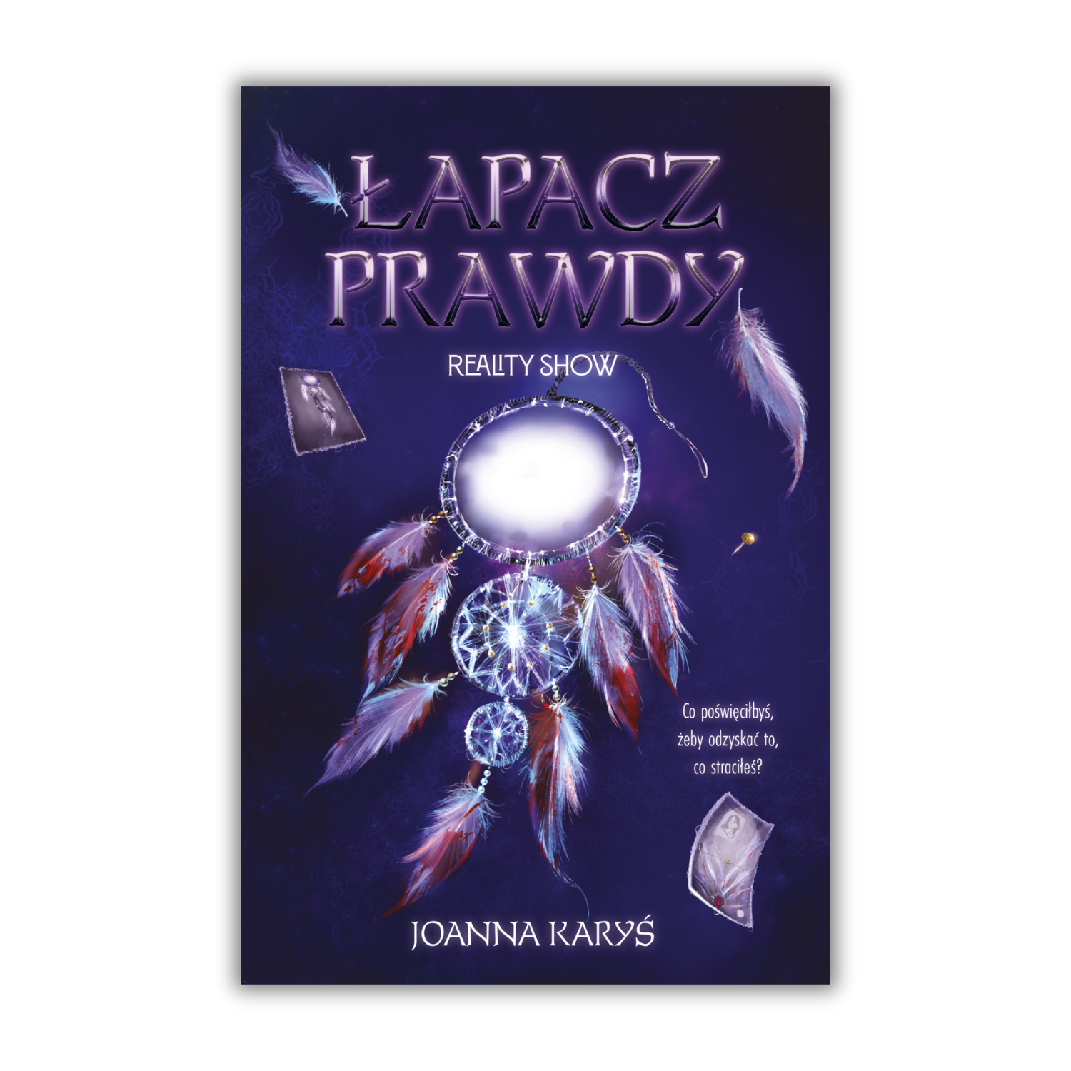 Łapacz Prawdy - jednotomówka - Joanna Karyś